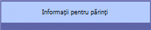 Informații pentru părinți